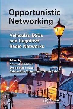 portada Opportunistic Networking: Vehicular, d2d and Cognitive Radio Networks (en Inglés)