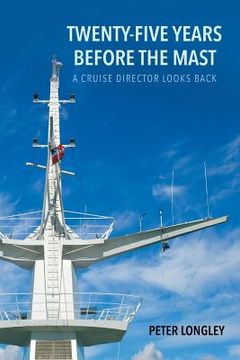 portada Twenty-Five Years before the Mast (en Inglés)