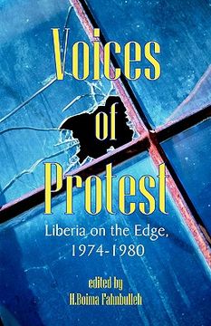 portada voices of protest: liberia on the edge, 1974-1980