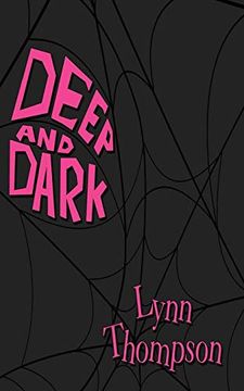 portada Deep and Dark (in English)
