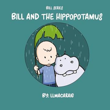 portada Bill and the Hippopotamus (en Inglés)