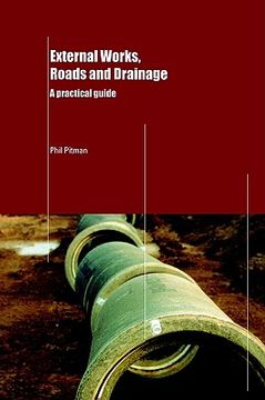 portada external works, roads and drainage: a practical guide (en Inglés)