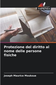 portada Protezione del diritto al nome delle persone fisiche (en Italiano)