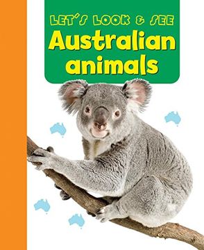 portada Let's Look & See: Australian Animals (en Inglés)