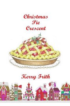 portada Christmas Pie Crescent (in English)