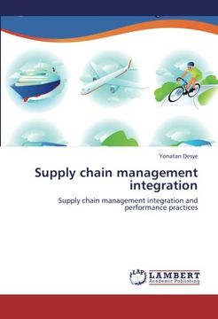 portada Supply chain management integration: Supply chain management integration and performance practices