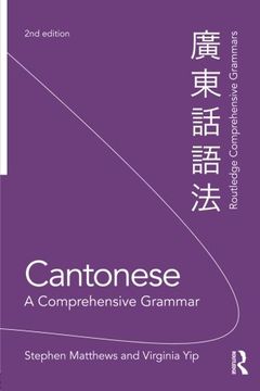 portada Cantonese: A Comprehensive Grammar (Routledge Comprehensive Grammars) (in English)