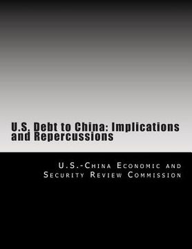 portada U.S. Debt to China: Implications and Repercussions (en Inglés)