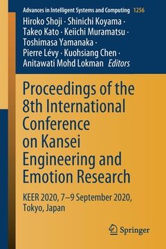 portada Proceedings of the 8th International Conference on Kansei Engineering and Emotion Research: Keer 2020, 7-9 September 2020, Tokyo, Japan (en Inglés)