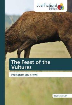 portada The Feast of the Vultures: Predators on prowl (Paperback) (en Inglés)