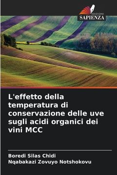 portada L'effetto della temperatura di conservazione delle uve sugli acidi organici dei vini MCC (en Italiano)