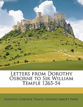 portada letters from dorothy osborne to sir william temple 1265-54