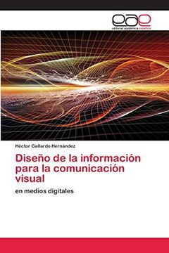 portada Diseño de la Información Para la Comunicación Visual: En Medios Digitales
