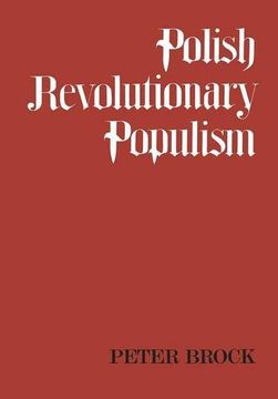 portada Polish Revolutionary Populism: A Study in Agrarian Socialist Thought From the 1830S to the 1850S (Heritage) (en Inglés)