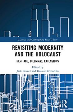 portada Revisiting Modernity and the Holocaust (Classical and Contemporary Social Theory) (in English)