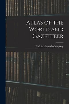 portada Atlas of the World and Gazetteer (en Inglés)