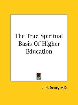 portada the true spiritual basis of higher education