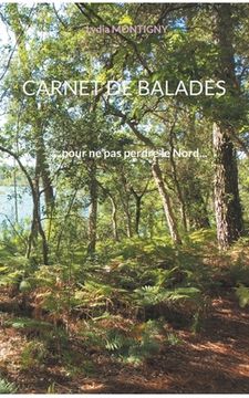 portada Carnet de Balades: ... pour ne pas perdre le Nord... (en Francés)