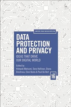 portada Data Protection and Privacy, Volume 16: Ideas That Drive Our Digital World