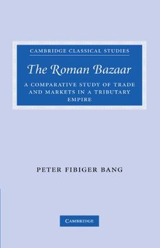portada The Roman Bazaar Paperback (Cambridge Classical Studies) (en Inglés)