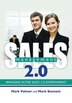 portada Sales Management 2.0: Managing in the Sales 2.0 Environment (en Inglés)