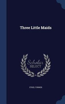 portada Three Little Maids