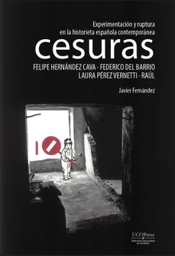 portada Cesuras Experimentacion y Ruptura en la Historieta Española Contemporanea