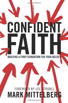 portada Confident Faith: Building a Firm Foundation for Your Beliefs (en Inglés)