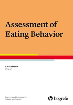 portada Assessment of Eating Behavior (Psychological Assessment - Science and Practice, 6) (en Inglés)