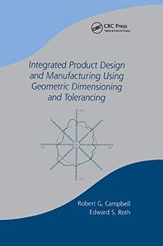 portada Integrated Product Design and Manufacturing Using Geometric Dimensioning and Tolerancing (Manufacturing, Engineering and Materials Processing) (in English)