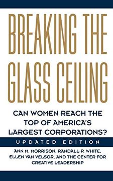 portada Breaking the Glass Ceiling: Can Women Reach the top of America'S Largest Corporations. Updated Edition (in English)