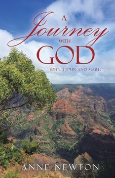portada A Journey with God: John, 1 John and Mark (en Inglés)