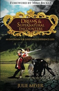 portada Dreams & Supernatural Encounters: An Invitation for Everyone to Experience god (in English)