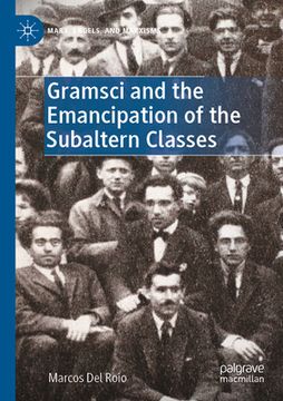 portada Gramsci and the Emancipation of the Subaltern Classes (en Inglés)