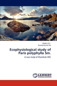 portada ecophysiological study of paris polyphylla sm. (en Inglés)