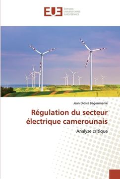 portada Régulation du secteur électrique camerounais (en Francés)