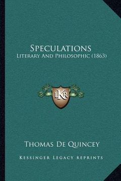 portada speculations: literary and philosophic (1863) (in English)