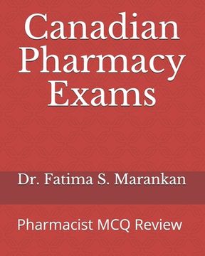 portada Canadian Pharmacy Exams: Pharmacist MCQ Review 2021 (en Inglés)