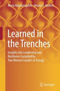 portada Learned in the Trenches: Insights Into Leadership and Resilience Compiled by two Women Leaders in Energy (in English)