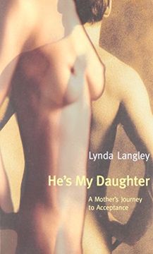 portada He's My Daughter: A Mother's Journey to Acceptance