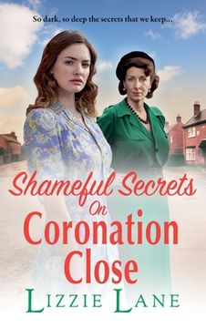 portada Shameful Secrets on Coronation Close (en Inglés)