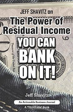 portada Jeff Shavitz on The Power of Residual Income: You Can Bank On It!