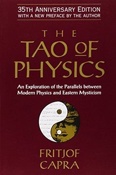 portada The tao of Physics: An Exploration of the Parallels Between Modern Physics and Eastern Mysticism (en Inglés)