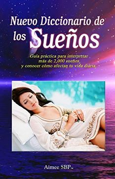 portada Nuevo Diccionario de los Sueños: Más de 2000 Sueños Revelados (in Spanish)