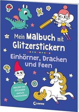 portada Mein Malbuch mit Glitzerstickern - Einh? Rner, Drachen und Feen (en Alemán)