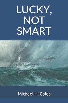 portada Lucky, Not Smart (en Inglés)