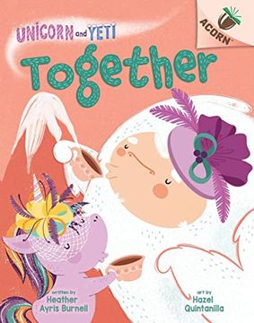 portada Together: 6 (Unicorn and Yeti, 6) (in English)