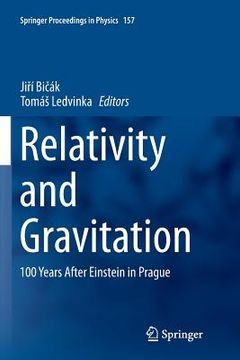 portada Relativity and Gravitation: 100 Years After Einstein in Prague (en Inglés)