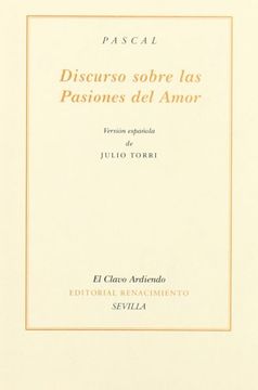 portada Discurso sobre las pasiones del amor. Versión española de Julio Torri. Edición facsímil (1942, Editorial Séneca, México). (in Spanish)