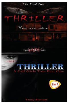 portada Thriller: You Are Mine & a Call Girl's Tale Part One (en Inglés)